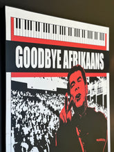 Load image into Gallery viewer, Goodbye Afrikaans - Block Mounted Poster
